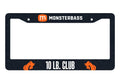 MONSTERBASS 10 lb Club Bass Fishing License Plate Frame Gift