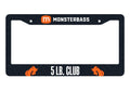 MONSTERBASS 5 lb Club Bass Fishing License Plate Frame Angler Gift